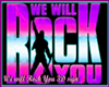 Je We will Rock USign
