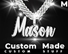 Custom Mason Chain