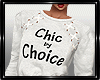 *MM* Chic by Choice