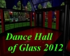 Dance Hall of Glass 2012