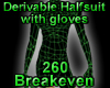 Derivable Halfsuit glove