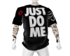 Just Do Me