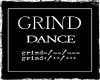 Grind Dance (F)