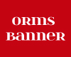 Orms Banner