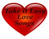 Take it Easy Love Songs
