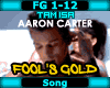 !T Fools Gold-Aaron Cart