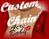 Custom AcreBaby Chain