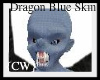 {CW}Dragon Blue Skin{M}
