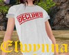 E - Declined T-Shirt