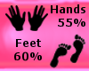 Hands 55% - Feet 60%