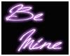 💜 Be Mine Neon
