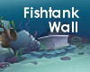 [saya]Fishtank Wall