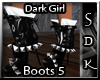 #SDK# Dark Girl Boots 5