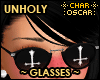 !C Unholy Glasses