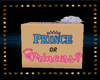 Prince& Princess  She ?