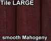 TileLarge smoothMahogeny
