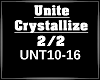Unite Crystallize 2/2
