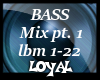La Bass Mix