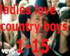 Ladies love country boys