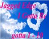 Jagged Edge -Gotta Be p2
