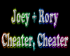 Joey + Rory - Cheater,