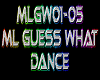 ML Guess What! Dance 5sp