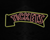 *Tickets Wall Neon