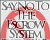 say no to escrow