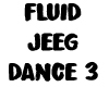 Fluid Jeeg Dance 3