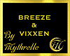 BREEZE & VIXXEN
