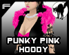 Punky Pink Hoody F