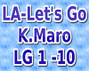 LA-Let's Go KMaro