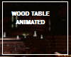 Wood Table Animated