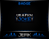 J| Joke [BADGE]