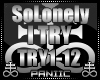 ♛ SoLonely . I Try