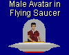 Avi in Flying Saucer (M)