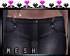 [Night] Mesh jeans Dark