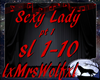 Sexy Lady pt 1