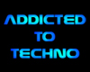 Addicted To Techno Tee