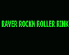 Raver Rink Club Sign