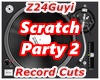 Scratch Party 2 - Part 2