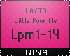 LAYTO - Little Poor Me