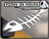 ~DC) Fishy In Mouth