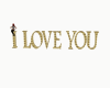 letter I LOVE YOU or