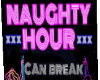 Naughty Hour Sign