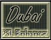 PSL Dubai Enhancer