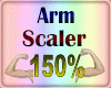 Arm Scaler 150%