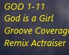 Groove Coverage god is a