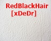 RedBlackHair[xDeDr]