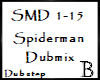 Spiderman Dubmix